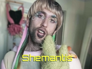 Shemantis