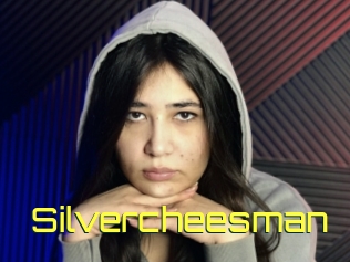 Silvercheesman