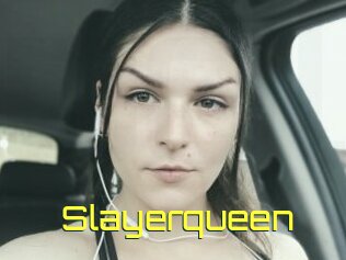 Slayerqueen