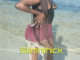 Slimnthick