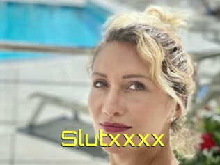 Slutxxxx