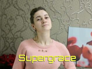 Supergrace