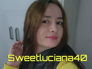 Sweetluciana40