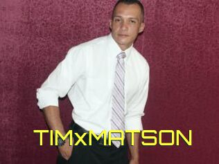 TIMxMATSON