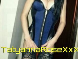 TatyannaRoseXxX