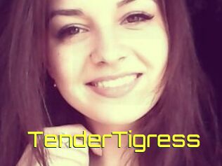 TenderTigress