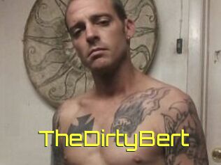 TheDirtyBert