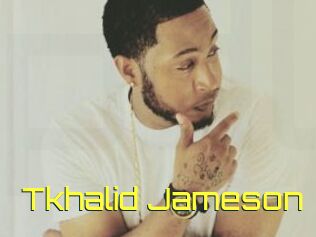 Tkhalid_Jameson