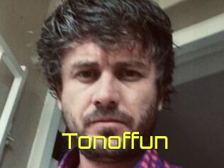 Tonoffun