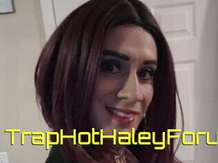 TrapHotHaleyForu