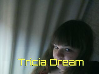 Tricia_Dream