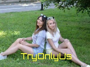 TryOnlyUs