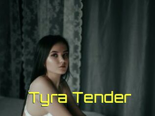 Tyra_Tender