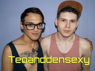 Teoanddensexy