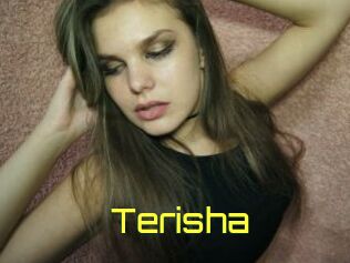 Terisha