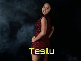 Tesilu