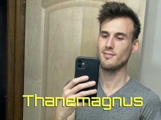 Thanemagnus