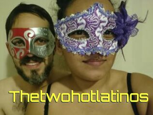 Thetwohotlatinos