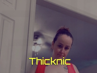 Thicknic