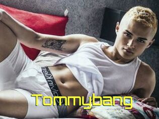 Tommybang