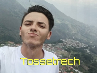 Tossetrech