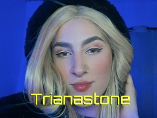 Trianastone