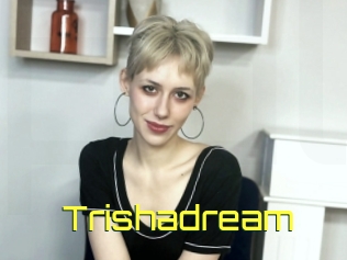 Trishadream