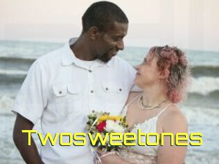 Twosweetones