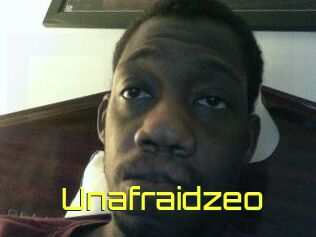 Unafraidzeo