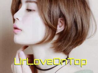 UrLoveOnTop