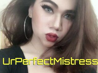 UrPerfectMistress