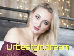 Urbestgirldream