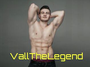 VallTheLegend