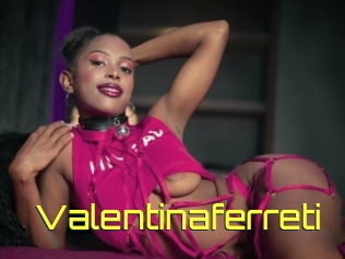 Valentinaferreti