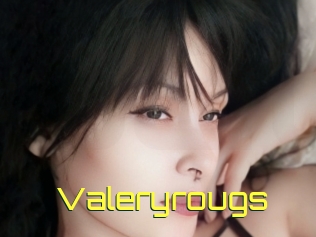 Valeryrougs