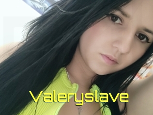 Valeryslave