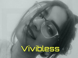 Vivibless