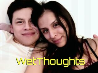 WetThoughts