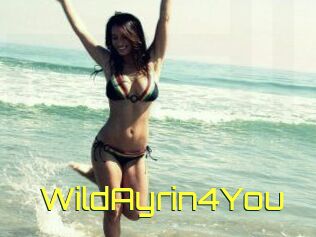 WildAyrin4You