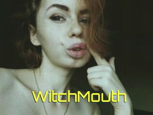 WitchMouth