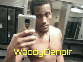 WoodyDenoir