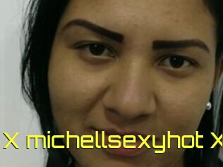 X_michellsexyhot_X