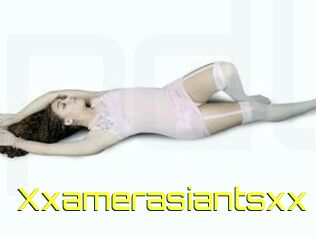 Xxamerasiantsxx