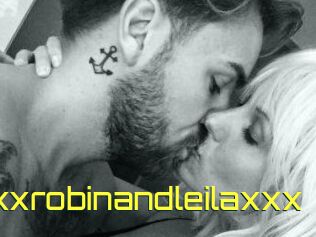 Xxxrobinandleilaxxx