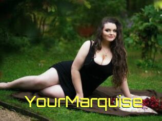 YourMarquise