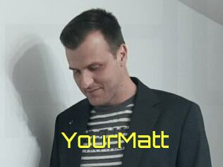 YourMatt