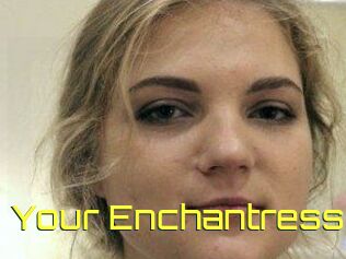 Your_Enchantress