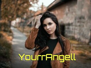 YourrAngell