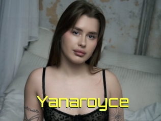 Yanaroyce