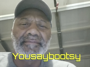 Yousaybootsy